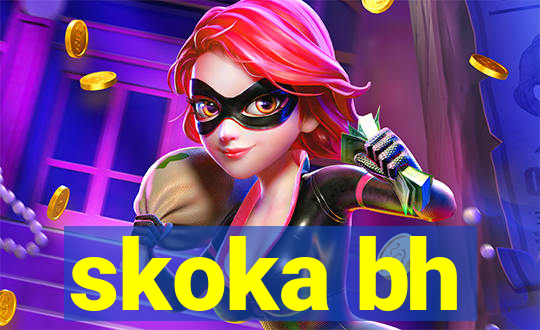 skoka bh